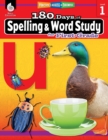 Image for 180 Days of Spelling and Word Study for First Grade : Practice, Assess, Diagnose