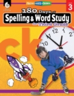 Image for 180 Days of Spelling and Word Study for Third Grade : Practice, Assess, Diagnose