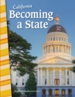 Image for California: becoming a state