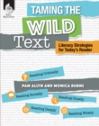 Image for Taming the Wild Text: Literacy Strategies for Today&#39;s Reader