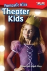 Image for Fantastic Kids: Theater Kids