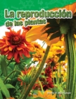 Image for La reproduccion de las plantas (Plant Reproduction)
