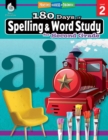 Image for 180 Days of Spelling and Word Study for Second Grade