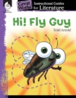 Image for Hi! Fly Guy: An Instructional Guide for Literature : An Instructional Guide for Literature