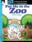 Image for Put Me in the Zoo: An Instructional Guide for Literature