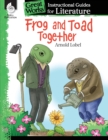Image for Frog and Toad Together: An Instructional Guide for Literature : An Instructional Guide for Literature