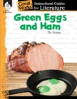 Image for Green Eggs and Ham: An Instructional Guide for Literature : An Instructional Guide for Literature