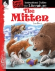 Image for The Mitten: An Instructional Guide for Literature