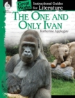 Image for The One and Only Ivan: An Instructional Guide for Literature