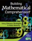 Image for Building Mathematical Comprehension: Using Literacy Strategies to Make Meaning: Using Literacy Strategies to Make Meaning