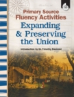 Image for Primary Source Fluency Activities: Expanding &amp; Preserving the Union ebook