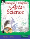Image for Strategies to Integrate the Arts in Science