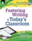 Image for Fostering Writing in Today&#39;s Classroom