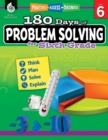 Image for 180 Days Of Problem Solving For Sixth Grade : Practice, Assess, Diagnose