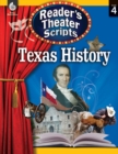 Image for Reader&#39;s Theater Scripts: Texas History