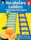 Image for Vocabulary Ladders: Understanding Word Nuances Level 6