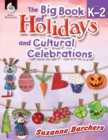 Image for Big Book of Holidays and Cultural Celebrations Levels K-2