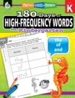 Image for 180 Days Of High-Frequency Words For Kindergarten : Practice, Assess, Diagnose