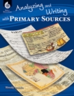 Image for Analyzing and Writing With Primary Sources
