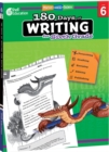 Image for 180 Days Of Writing For Sixth Grade : Practice, Assess, Diagnose