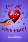 Image for Let Me Touch Your Heart