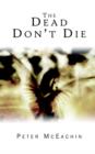 Image for The Dead Don&#39;t Die