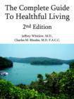 Image for The Complete Guide To Healthful Living 2nd Edition