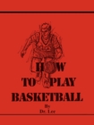 Image for How To Play Basketball