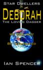 Image for Deborah : The Loving Dagger