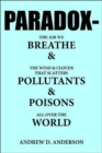Image for PARADOX-The Air We BREATHE and The Wind and Clouds That Scatters POLLUTANTS and POISONS All Over The WORLD