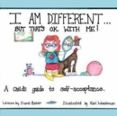 Image for I&#39;m Different : But That&#39;s Okay with Me