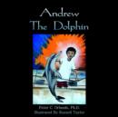 Image for Andrew The Dolphin