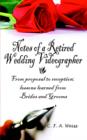 Image for Notes of a Retired Wedding Videographer