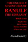Image for The Unlikely Adventures of Ranulf the Unready : Book Two