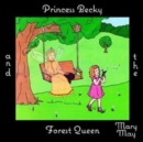 Image for Princess Becky and the Forest Queen