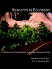 Image for Research in Education : A Student and Faculty Guide to Writing a Research Study