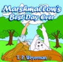 Image for Marshmallow&#39;s Best Day Ever