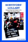 Image for Survivors&#39; Lullaby : Giving Witness from Boston to the Clergy Sex Abuse Crimes