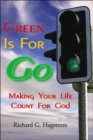 Image for Green Is For Go