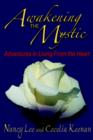 Image for Awakening The Mystic : Adventures in Living From the Heart