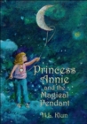Image for Princess Annie and the Magical Pendant