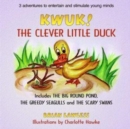 Image for Kwuk! the Clever Little Duck