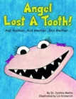 Image for Angel Lost a Tooth!
