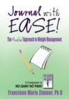 Image for Journal with Ease!: The Mindful Approach to Weight Management