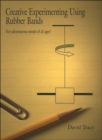 Image for Creative Experimenting Using Rubber Bands