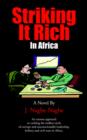 Image for Striking It Rich In Africa