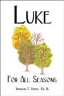 Image for Luke for All Seasons