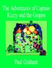 Image for The Adventures of Captain Kizzy and the Grapes
