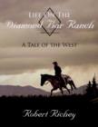 Image for Life On The Diamond Bar Ranch : A Tale of the West