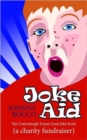 Image for Joke Aid : The Convulsingly Funny Great Joke Book (a Charity Fundraiser)
